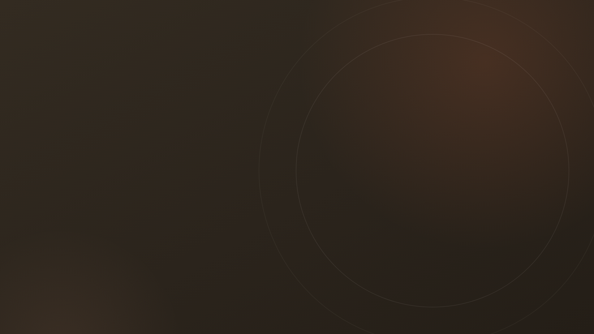 Dark warm brown gradient background with soft terracotta glow